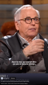 Analyse de Fabrice Luchini sur le 16ème arrondissement de Paris